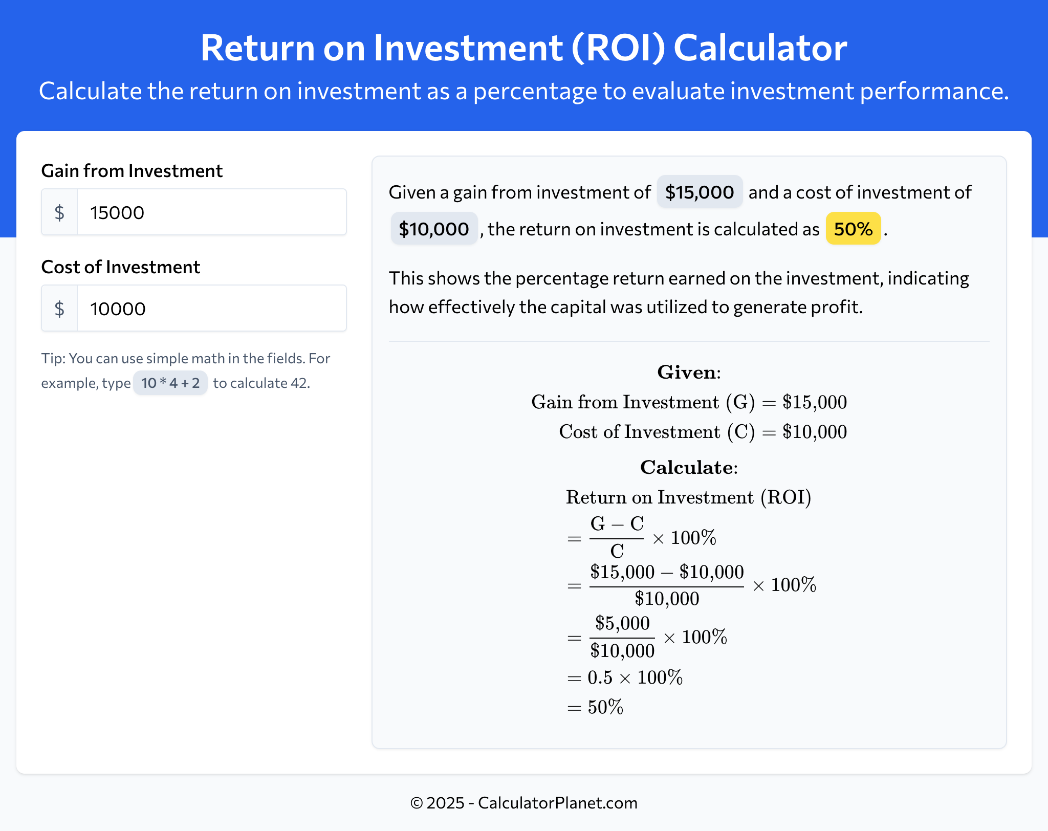 Return on Investment (ROI) Calculator by CalculatorPlanet.com